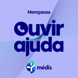 Ouvir Ajuda - Menopausa