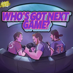 Who's Got Next Game?