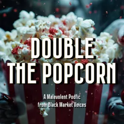 Double The Popcorn Podcast artwork