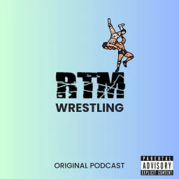 RTM Wrestling Podcast artwork