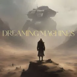 Dreaming Machines Novels