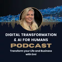 Digital Transformation & AI for Humans Podcast artwork