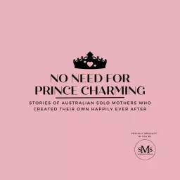 No need for Prince Charming Podcast artwork