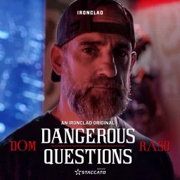 Dangerous Questions with Dom Raso Podcast artwork