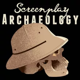 Screenplay Archaeology Podcast artwork