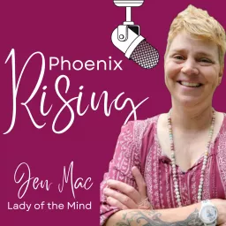 Phoenix Rising Podcast