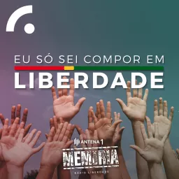 Eu Só Sei Compor em Liberdade