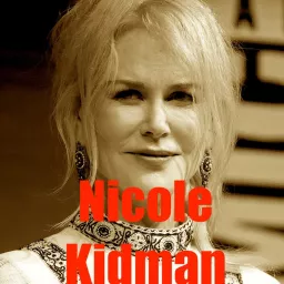 Nicole Kidman - Audio Biography