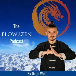 The flow2zen Podcast