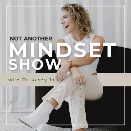 Not Another Mindset Show