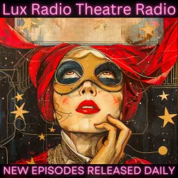 Lux Radio Theatre Radio