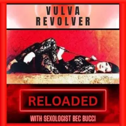 Vulva Revolver Reloaded Podcast artwork