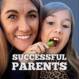 Successful Parents Podcast artwork