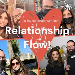 Relationship Flow! Podcast artwork