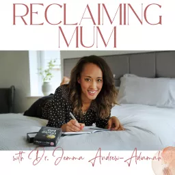 Reclaiming MUM Podcast artwork