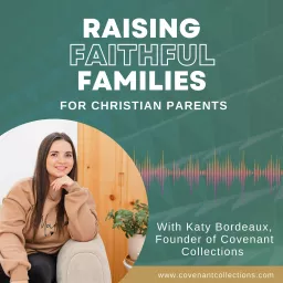 Raising Faithful Families | Christian Parenting, Faith and Family, Biblical Values, Peaceful Home, Parenthood