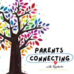 Parents Connecting Podcast artwork