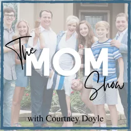 The MOM Show with Courtney Doyle