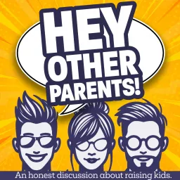 Hey Other Parents