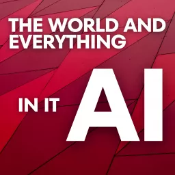 The World and Everything In It AI Podcast artwork