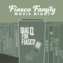 Fiasco Family Movie Night Podcast artwork