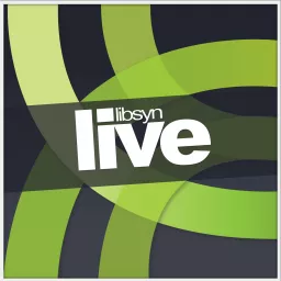 Libsyn Live (Audio) Podcast artwork