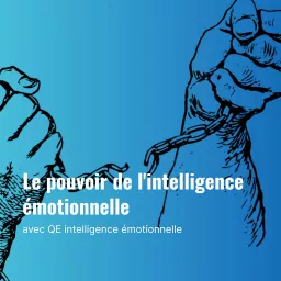 Le Pouvoir de l'intelligence émotionnelle