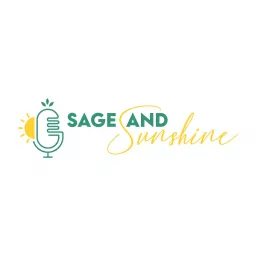 Sage and Sunshine Podcast artwork