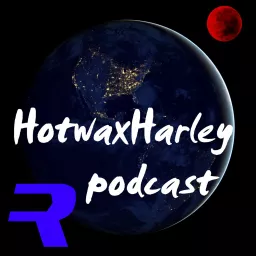 HotwaxHarley Podcast artwork