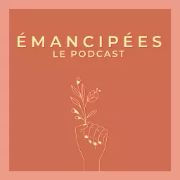 Émancipées, le podcast artwork