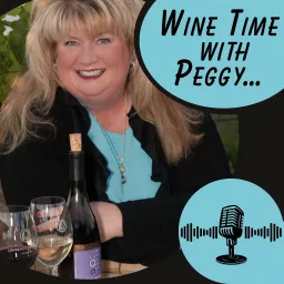 Wine Time With Peggy Podcast artwork