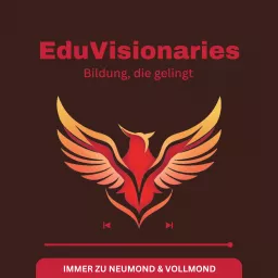 EduVisionaries - Bildung, die gelingt Podcast artwork