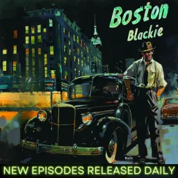 Boston Blackie Podcast artwork