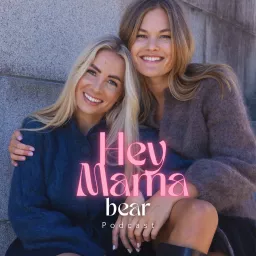 Hey Mama Bear Podcast artwork