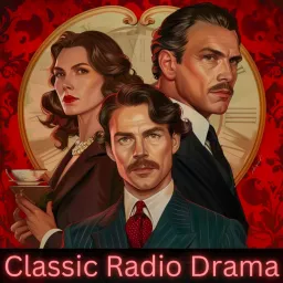 Classic Radio Drama