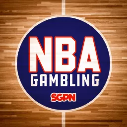 NBA Gambling Podcast