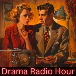 Drama Radio Hour Podcast artwork