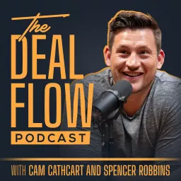 The Deal Flow Real Estate Podcast artwork