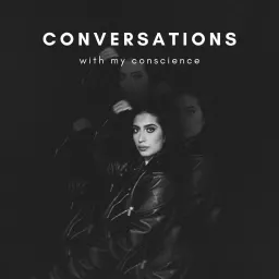 Conversations With My Conscience Podcast artwork
