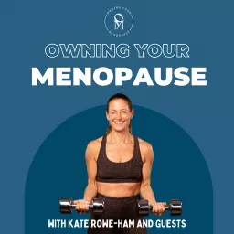 Owning Your Menopause