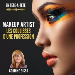 Makeup artist: Les coulisses d’une profession Podcast artwork