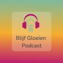 Blijf Gloeien Podcast artwork