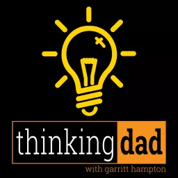 Thinking Dad Podcast artwork