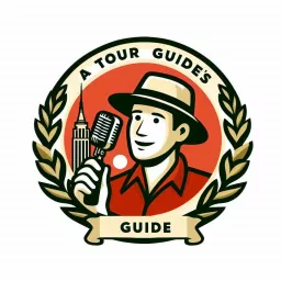 A Tour Guides Guide Podcast artwork