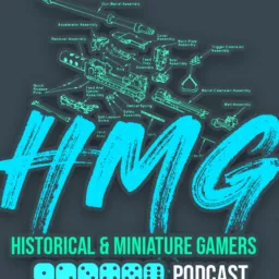 Historical Miniature Gamers Podcast