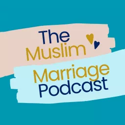 The Muslim Marriage Podcast artwork