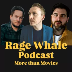 Rage Whale: More than Movies