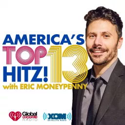 America's Top 13 Hitz! with Eric Moneypenny Podcast artwork