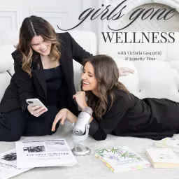 Girls Gone Wellness Podcast artwork