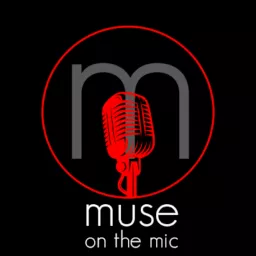 Muse On The Mic Podcast artwork